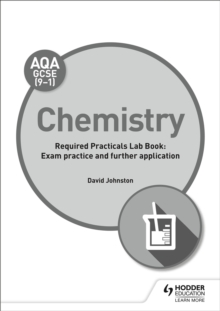 Image for AQA GCSE (9-1) Chemistry Student Lab Book: Exam practice and further application