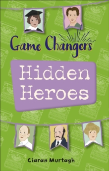 Image for Reading Planet KS2 - Game-Changers: Hidden Heroes - Level 2: Mercury/Brown band