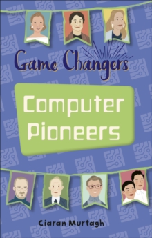 Image for Reading Planet KS2 - Game-Changers: Computer Pioneers - Level 3: Venus/Brown band