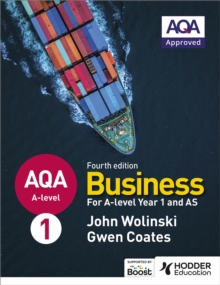 Image for AQA A-level Business Year 1 and AS Fourth Edition (Wolinski and Coates)