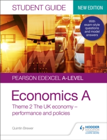 Image for Pearson Edexcel A-level Economics A Student Guide: Theme 2 The UK economy – performance and policies