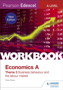 Image for Pearson Edexcel A-Level Economics Theme 3 Workbook: Business behaviour and the labour market