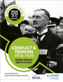 Image for Engaging With AQA GCSE (9-1) History: Conflict and Tension, 1918-1939 Wider World Depth Study