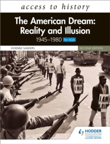 Image for Access to History: The American Dream: Reality and Illusion, 1945–1980 for AQA, Second Edition