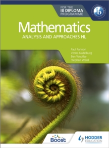 Image for Mathematics for the IB Diploma: Analysis and approaches HL