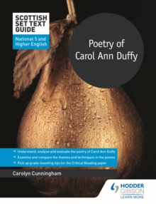 Poetry of Carol Ann Duffy for National 5 and Higher English - Cunningham, Carolyn