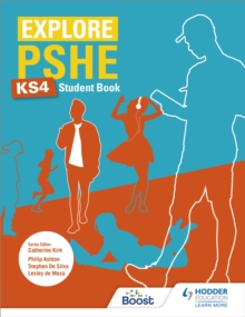 Image for Explore PSHE for Key Stage 4: Student book
