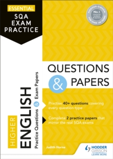 Essential SQA Exam Practice: Higher English Questions and Papers - Horne, Judith