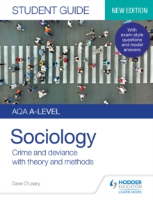 Image for AQA Sociology. Student Guide 3 Crime and Deviance (With Theory and Methods)