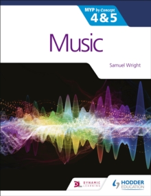 Image for Music for the IB MYP 4&5  : MYP by concept