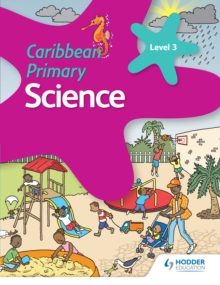 Image for Caribbean Primary Science. Book 3