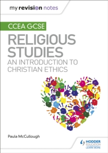 Image for My Revision Notes CCEA GCSE Religious Studies: An introduction to Christian Ethics