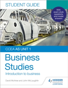 Image for CCEA AS Unit 1 Business Studies Student Guide 1: Introduction to Business