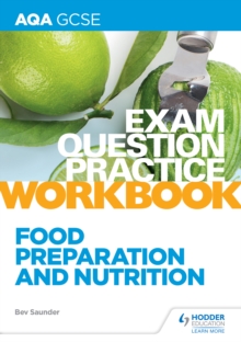 Image for AQA GCSE (9-1) Food Preparation and Nutrition Exam Question Practice. Workbook