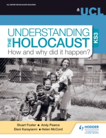 Image for Understanding the Holocaust KS3: How and Why Did It Happen?