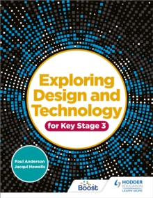 Image for Exploring Design and Technology for Key Stage 3