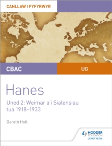 Image for CBAC UG Hanes.: (Weimar a'i sialensiau, tua 1918-1933)