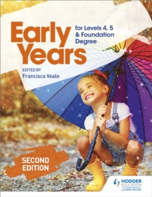 Image for Early Years for Levels 4, 5 and Foundation Degree Second Edition