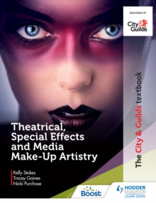 Image for City & Guilds Textbook: Theatrical, Special Effects and Media Make-Up Artistry