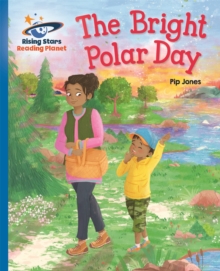 Image for Reading Planet - The Bright Polar Day - Blue: Galaxy