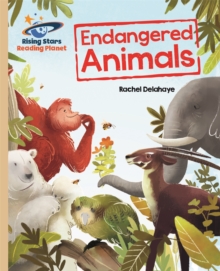 Reading Planet - Endangered Animals - Gold: Galaxy - Delahaye, Rachel