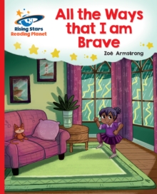 Image for Reading Planet - All the Ways that I Am Brave - Red B: Galaxy