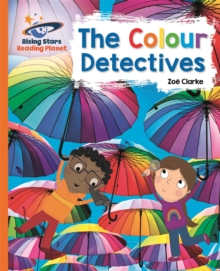 Image for Reading Planet - The Colour Detectives - Orange: Galaxy