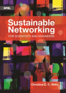 Sustainable Networking for Scientists and Engineers