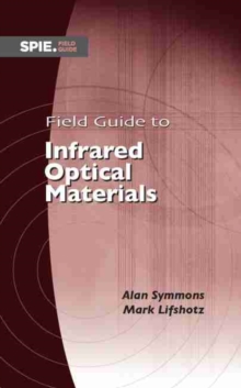 Field Guide to Infrared Optical Materials