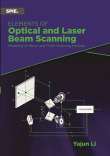 Image for Elements of Optical and Laser Beam Scanning