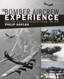 Image for The Bomber Aircrew Experience