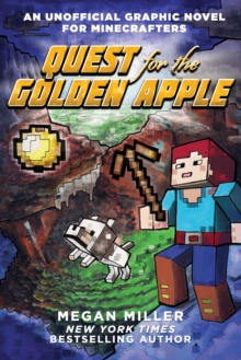 Image for Quest for the golden apple: an unofficial graphic novel for Minecrafters