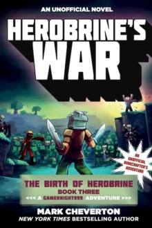 Image for Herobrine's War: The Birth of Herobrine Book Three: A Gameknight999 Adventure: An Unofficial Minecrafter's Adventure