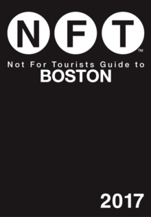 Image for Not for Tourists Guide to Boston 2017