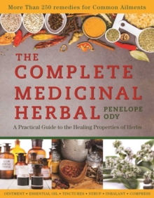 Image for Complete Medicinal Herbal: A Practical Guide to the Healing Properties of Herbs