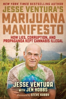 Image for Jesse Ventura's Marijuana Manifesto