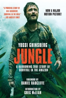 Image for Jungle (Movie Tie-In) : A Harrowing True Story of Survival in the Amazon
