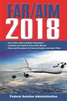 Image for FAR/AIM 2018: Up-to-Date FAA Regulations / Aeronautical Information Manual
