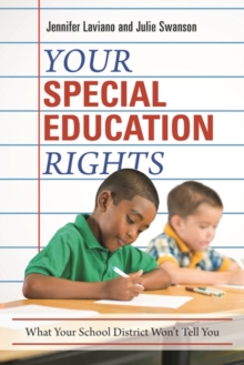 Image for Your Special Education Rights : What Your School District Isn't Telling You
