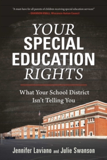 Image for Your Special Education Rights: What Your School District Isn't Telling You