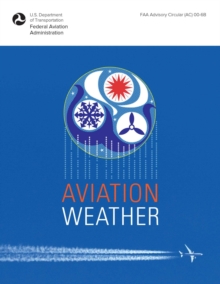 Image for Aviation Weather: FAA Advisory Circular (AC) 00-6B