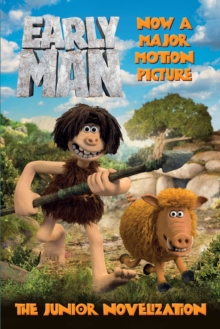Image for Early man: the junior novelization