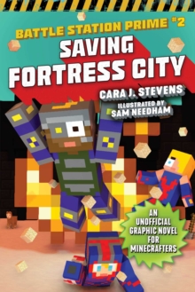 Image for Saving Fortress City: An Unofficial Graphic Novel for Minecrafters, Book 2