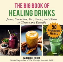 Big Book of Healing Drinks