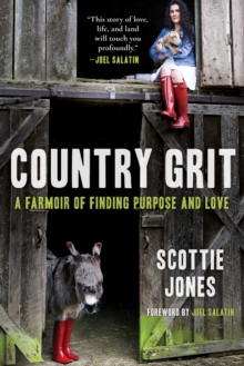 Image for Country Grit : A Farmoir of Finding Purpose and Love