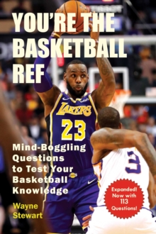 Image for You're the Basketball Ref: Mind-Boggling Questions to Test Your Basketball Knowledge