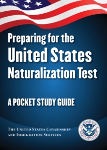Preparing for the United States Naturalization Test