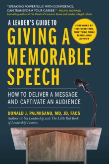 Image for Leader's Guide to Giving a Memorable Speech: How to Deliver a Message and Captivate an Audience