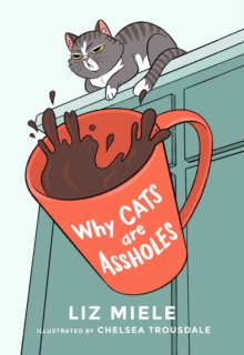 Image for Why cats are assholes