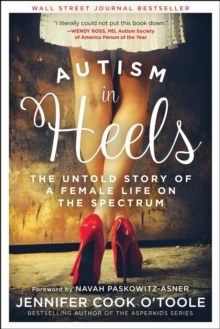 Image for Autism in heels  : the untold story of a female life on the spectrum